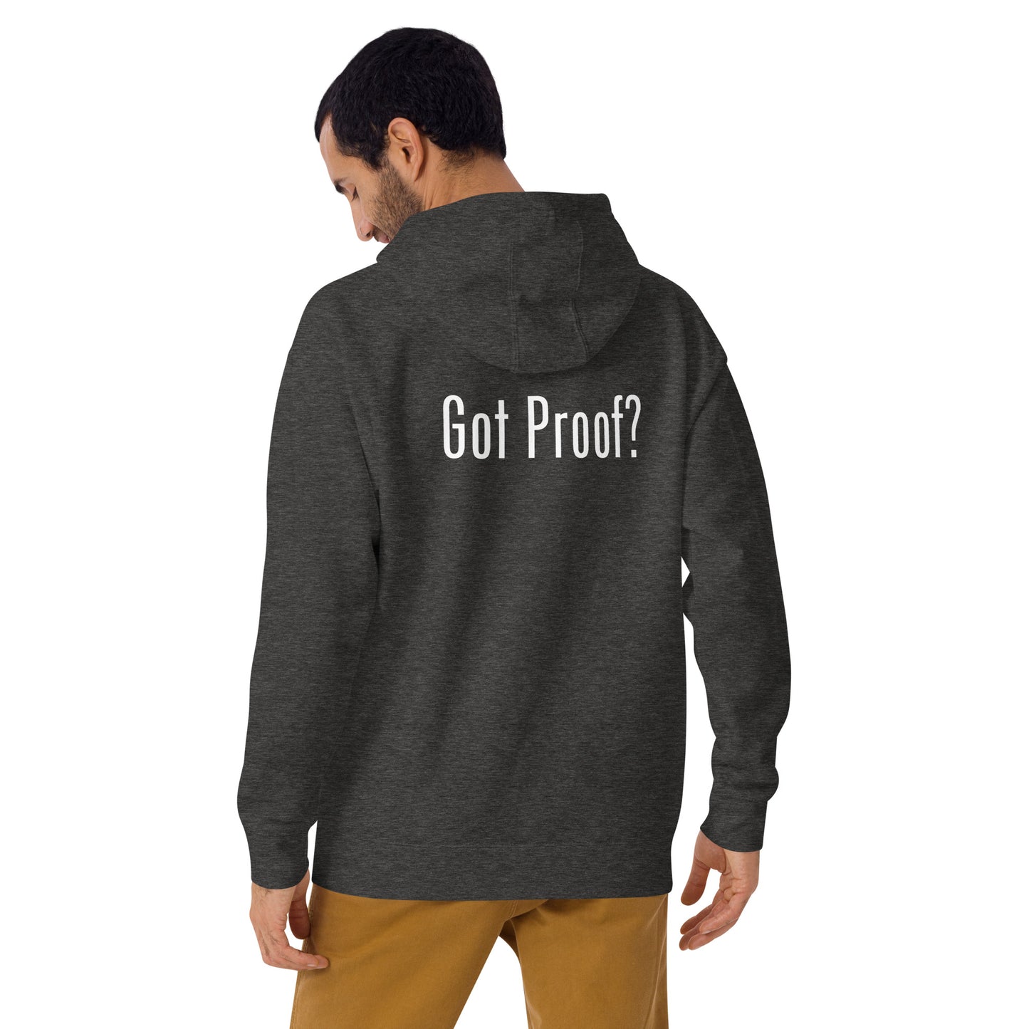 Got Proof? Sweatshirt